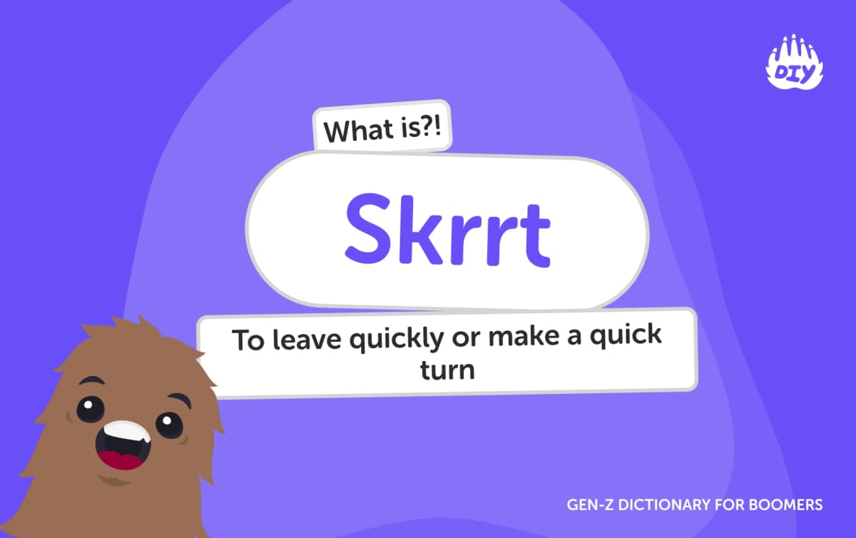 Skrrt - Gen Z Slang Dictionary