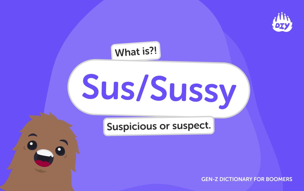 Sus/Sussy - Gen Z Slang Dictionary