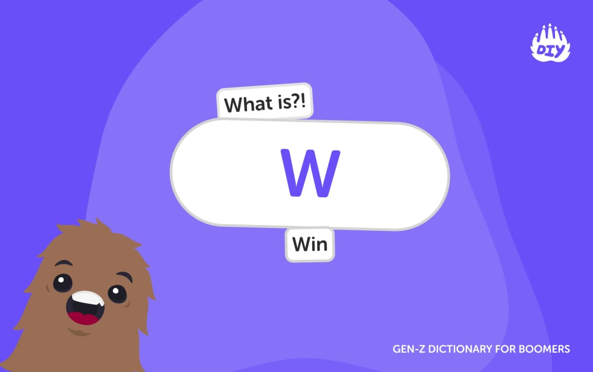 W - Gen Z Slang Dictionary