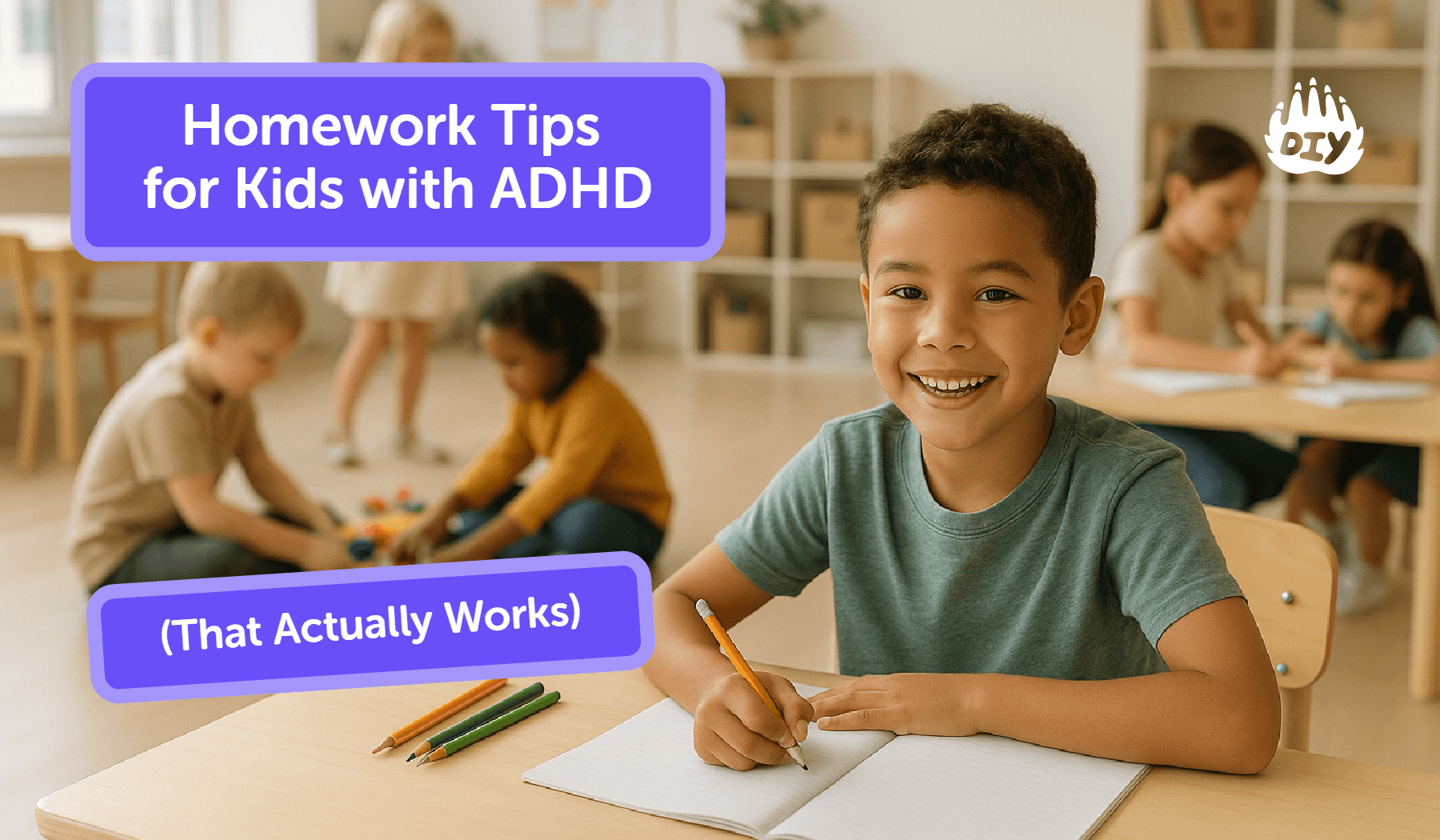 Homework Tips for Kids with ADHD (That Actually Work)