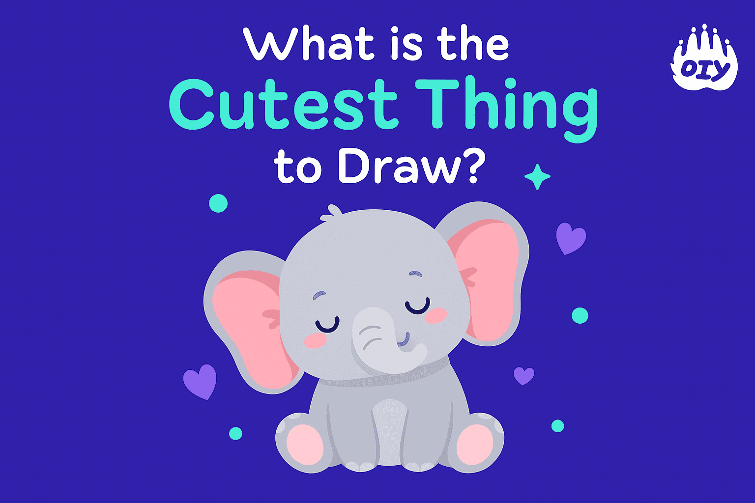 What is the Cutest Thing to Draw?