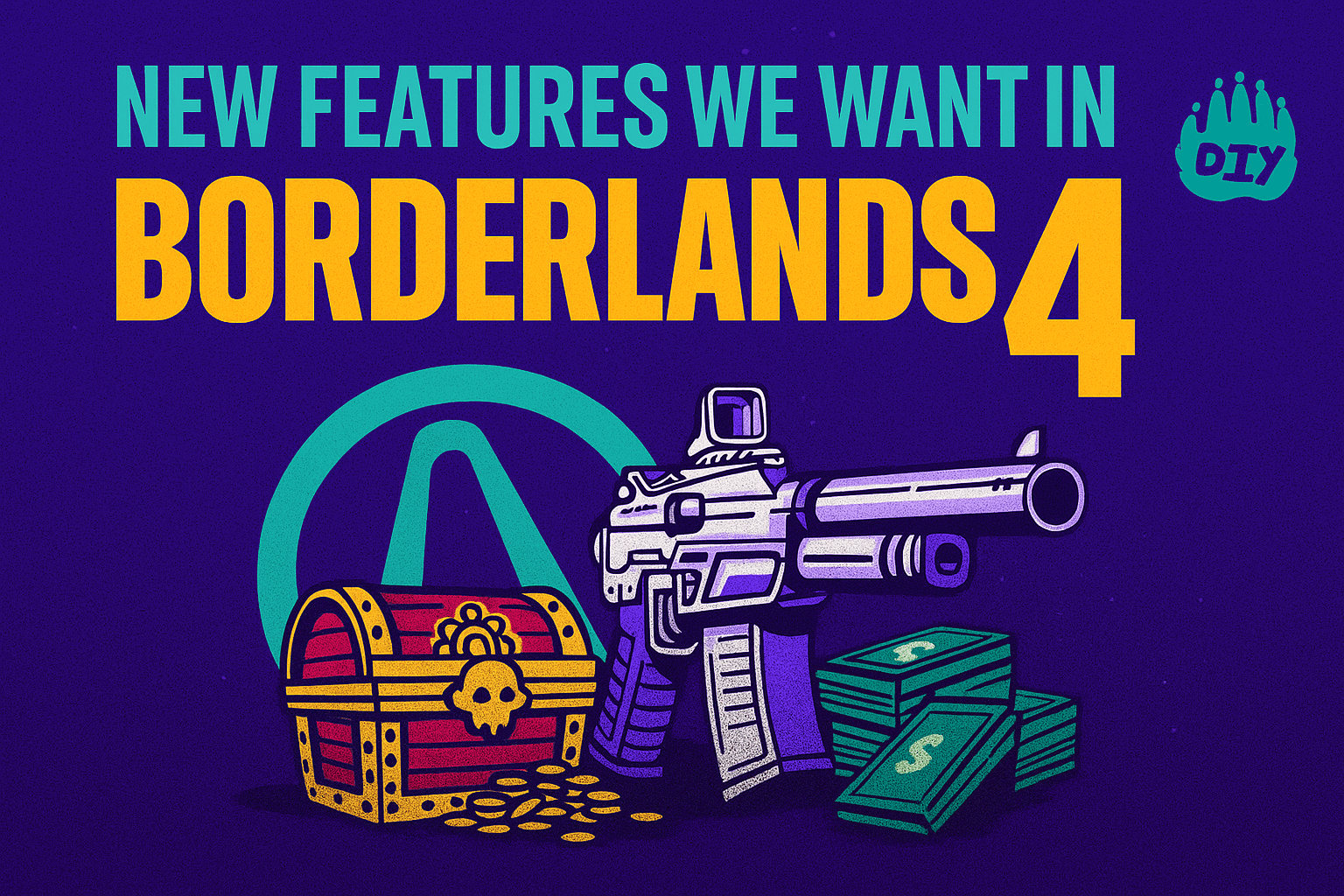 New Features We Want in Borderlands 4 (And What to Leave Behind)