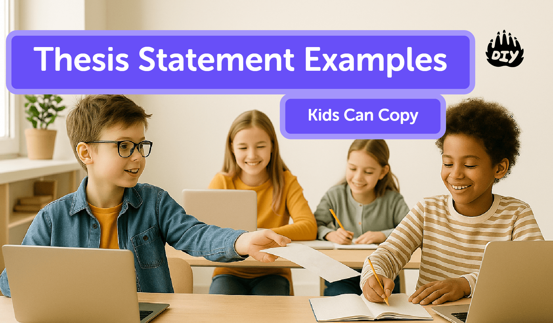 Thesis Statement Examples Kids Can Copy