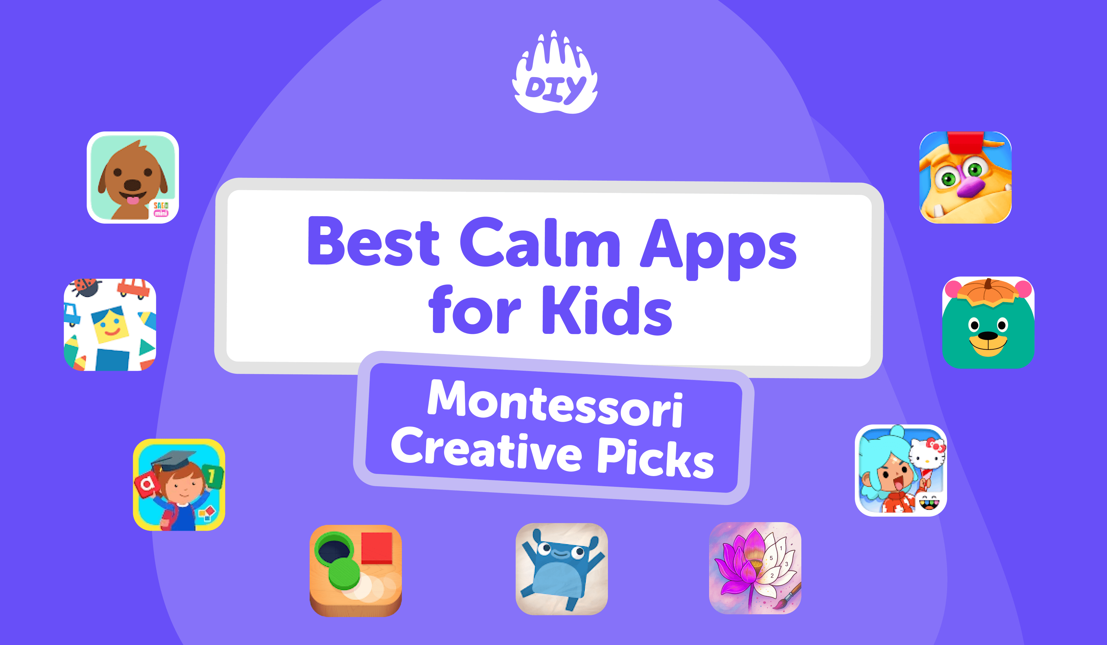Best Calm Apps for Kids Montessori Creative Picks
