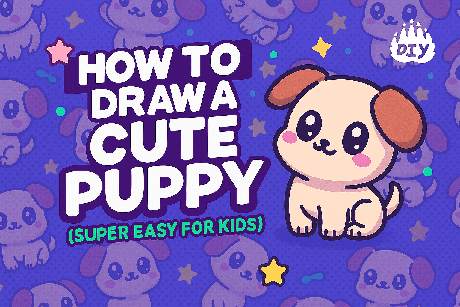 How to Draw a Cute Puppy (Super Easy for Kids)